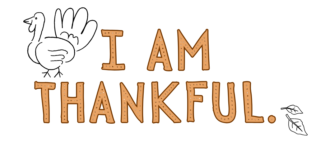 I AM THANKFUL (2-6y) - 9:00AM